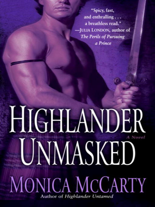 Title details for Highlander Unmasked by Monica McCarty - Available